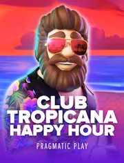 Club Tropicana – Happy Hour