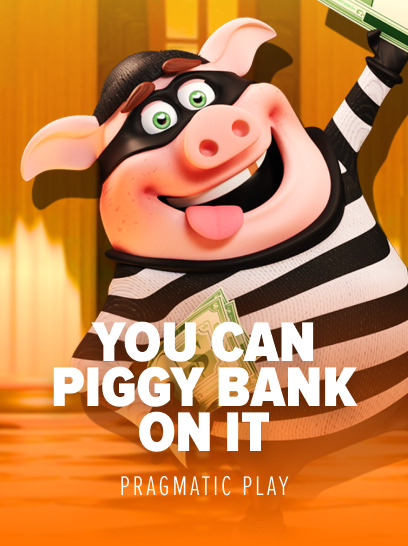 You Can Piggy Bank On It
